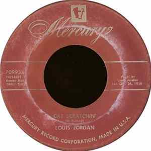 Download Louis Jordan - Cat Scratchin' / Big Bess