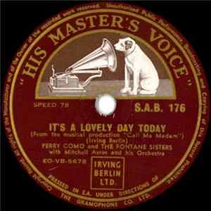 Download Perry Como And The Fontane Sisters - It's A Lovely Day Today / You're Just In Love