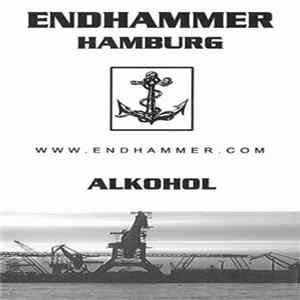 Download Endhammer - Alkohol