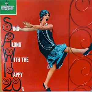 Download The Johnny Mann Singers - Sing Along With The Happy 20's