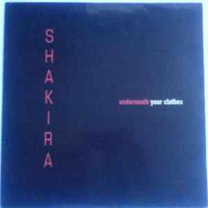 Download Shakira - Underneath Your Clothes