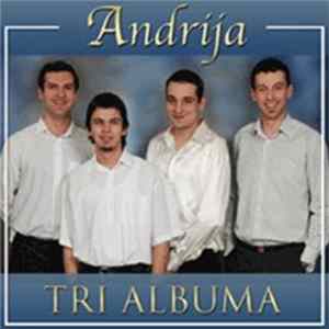 Download Andrija - Tri Albuma