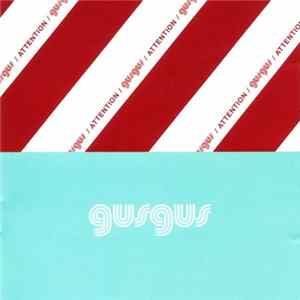 Download Gusgus - Attention