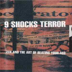 Download 9 Shocks Terror - Zen And The Art Of Beating Your Ass