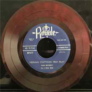 Download Herman Chittison Trio - Herman Chittison Trio Play