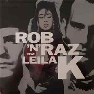 Download Rob 'N' Raz Feat. Leila K - Rob 'N' Raz Featuring Leila K