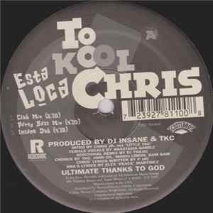 Download To Kool Chris - Esta Loca