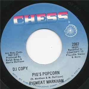 Download Pigmeat Markham - Pig's Popcorn / Who Got The Number