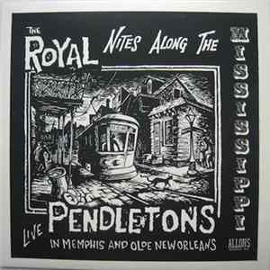 Download The Royal Pendletons - Nites Along The Mississippi