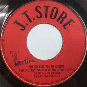 Download Jannesco Kojo And Deen , Sun Beam - Are Go Beat You Na Bitters