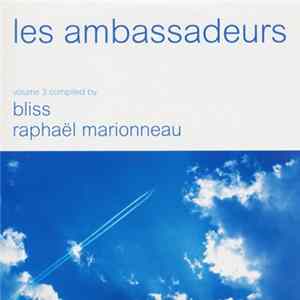 Download Bliss & Raphaël Marionneau - Les Ambassadeurs Volume 3
