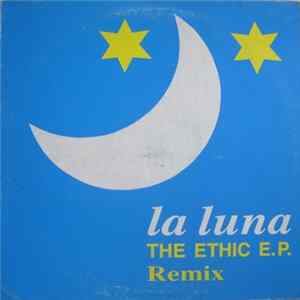 Download The Ethic - La Luna (Remix)
