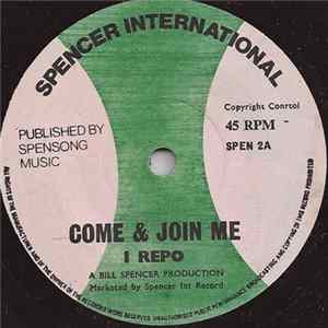 Download I Repo - Come & Join Me