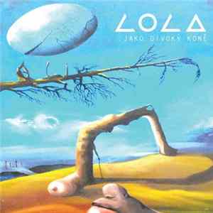 Download Lola - Jako Divoký Koně