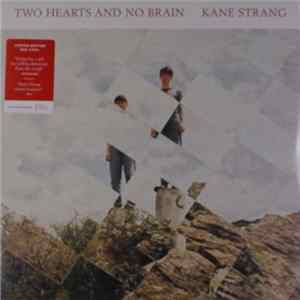 Download Kane Strang - Two Hearts And No Brain