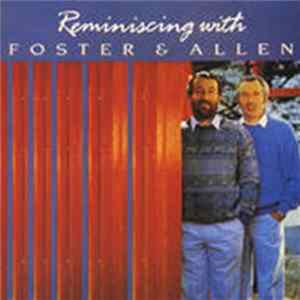Download Foster And Allen - Reminiscing With Foster & Allen