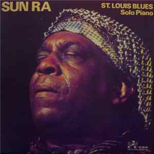 Download Sun Ra - St. Louis Blues - Solo Piano
