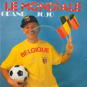 Download Grand Jojo - Le Mondiale