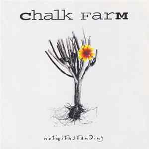 Download Chalk FarM - Notwithstanding