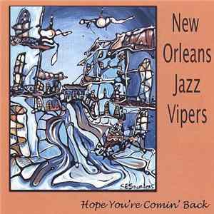 Download New Orleans Jazz Vipers - Hope You're Comin' Back