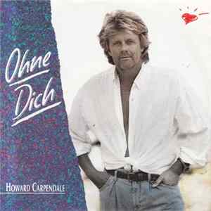 Download Howard Carpendale - Ohne Dich