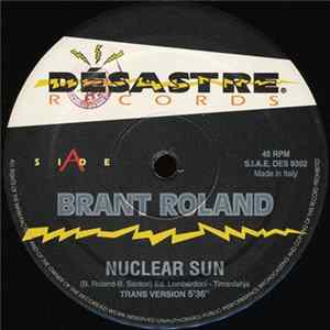 Download Brant Roland - Nuclear Sun