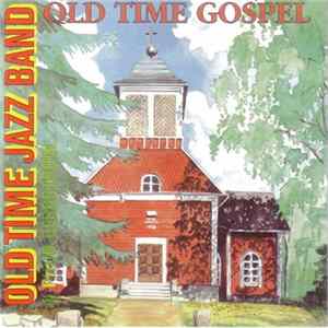 Download Old Time Jazz Band & Pirjo Bergström - Old Time Gospel