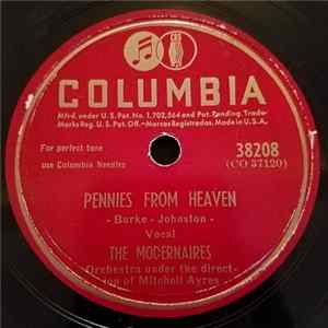 Download The Modernaires - Pennies From Heaven / MM-MM-Good
