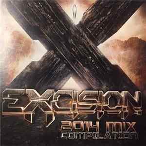 Download Various - Excision 2014 Mix Compilation
