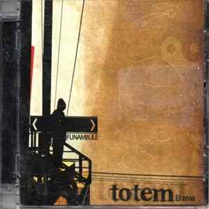 Download Totem El Nino - Funambule
