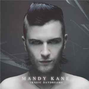 Download Mandy Kane - Tragic Daydreams