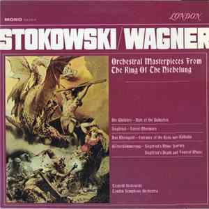 Download Stokowski, Wagner, London Symphony Orchestra - Orchestral Masterpieces From The Ring Of The Niebelung