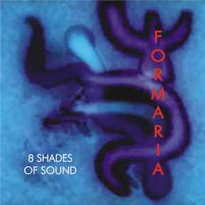 Download Formaria - 8 Shades Of Sound