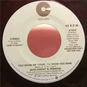 Download Jean Knight & Premium - You Show Me Yours, I'll Show You Mine