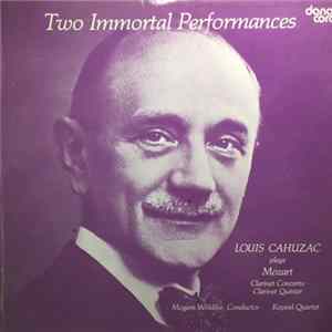 Download Louis Cahuzac, Mogens Wöldike, Koppel Quartet - Two Immortal Performances (Louis Cahuzac Plays Mozart)