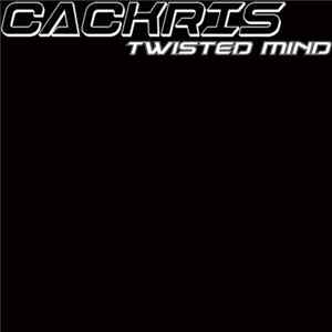 Download Cackris - Twisted Mind