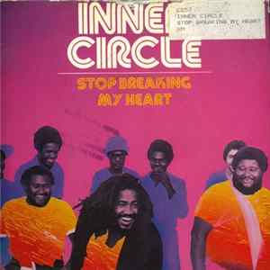 Download Inner Circle - Stop Breaking My Heart