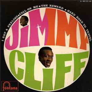 Download Jimmy Cliff - I Got A Feeling