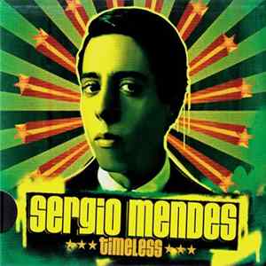 Download Sergio Mendes - Timeless