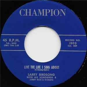 Download Larry Birdsong & Jimmy Beck & Orchestra - Live The Life I Sing About / Every Night In The Week