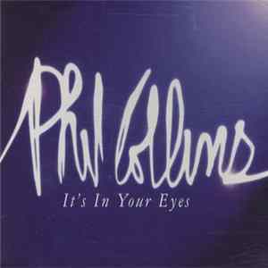 Download Phil Collins - It's In Your Eyes