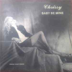 Download Chrissy - Baby Be Mine