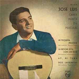 Download José Luis - Jose Luis Canta Musica De Peliculas