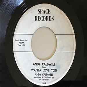 Download Andy Caldwell , Red Callender, Ceepe Johnson - Wanta Love You / Lover's Prayer