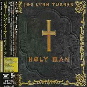 Download Joe Lynn Turner = ジョー・リン・ターナー - Holy Man = ホーリー・マン