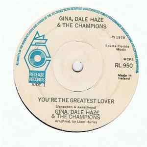 Download Gina, Dale Haze & The Champions - You're The Greatest Lover