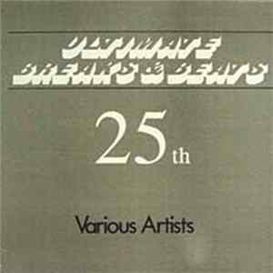 Download Various - Ultimate Breaks & Beats 25th