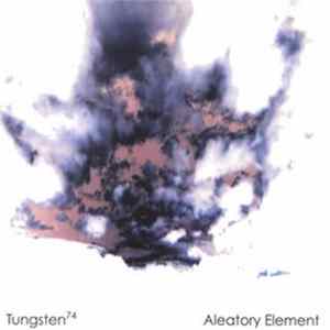 Download Tungsten74 - Aleatory Element