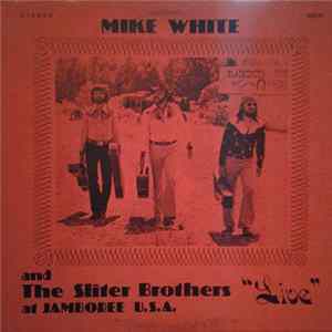 Download Mike White And The Sliter Brothers - "Live" At Jamboree U.S.A.