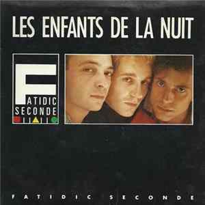 Download Fatidic Seconde - Les Enfants De La Nuit